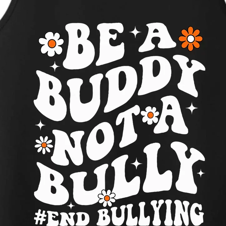 Be A Buddy Not A Bully Unity Day Orange Anti Bullying Performance Tank