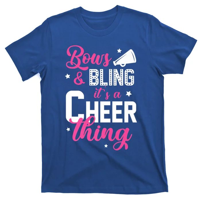 Bows And Bling It's A Cheer Thing Cheerleading Cheerleader Gift T-Shirt