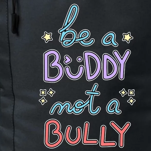 Be A Buddy Not A Bully Anti Bullying Daily Commute Backpack