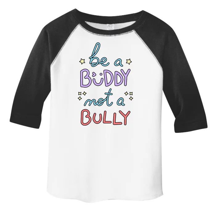 Be A Buddy Not A Bully Anti Bullying Toddler Fine Jersey T-Shirt