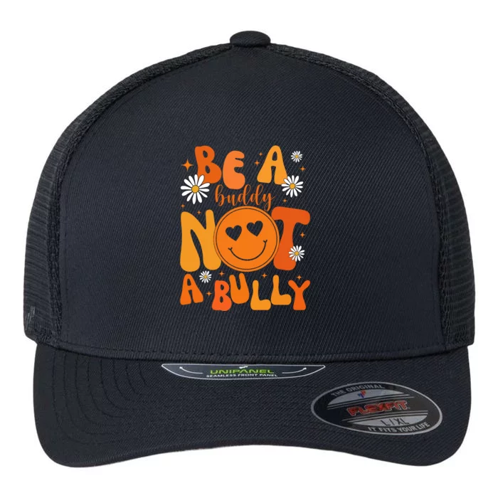 Be A Buddy Not A Bully Unity Day Anti Bullying Flexfit Unipanel Trucker Cap