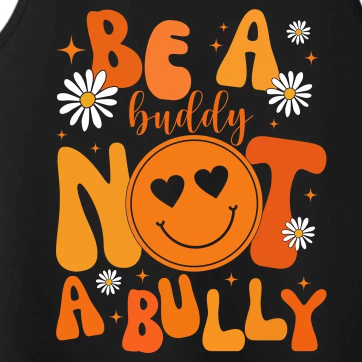 Be A Buddy Not A Bully Unity Day Anti Bullying Performance Tank