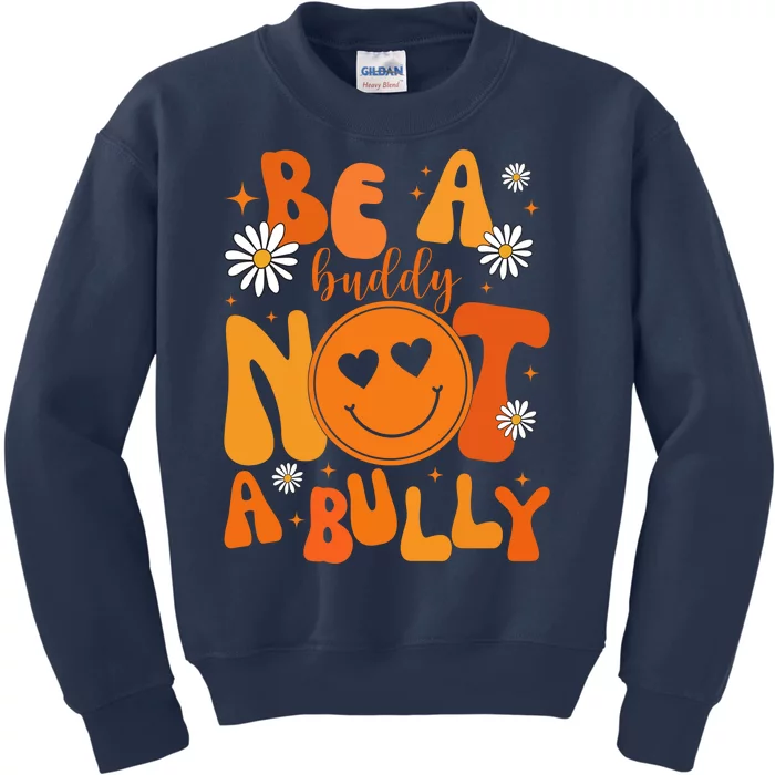 Be A Buddy Not A Bully Unity Day Anti Bullying Kids Sweatshirt