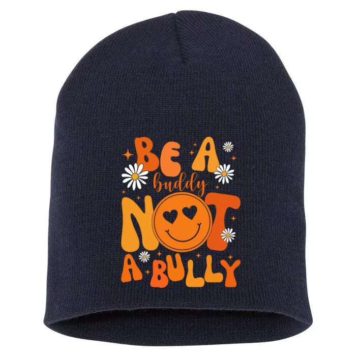 Be A Buddy Not A Bully Unity Day Anti Bullying Short Acrylic Beanie