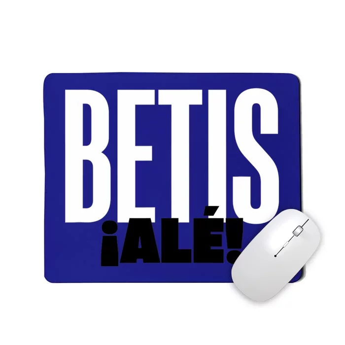 Betis Ale! Mousepad