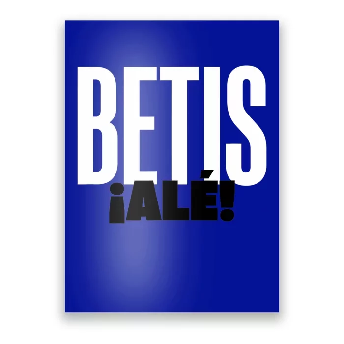 Betis Ale! Poster