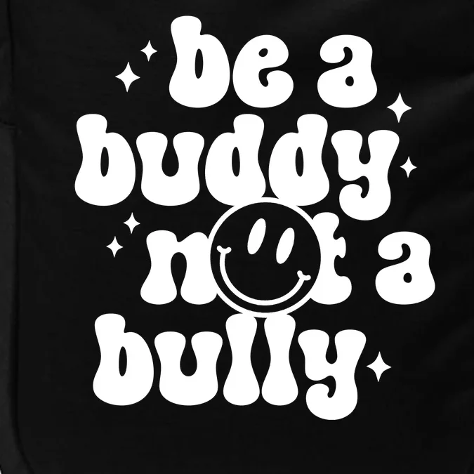 Be A Buddy Not A Bully Anti Bullying Unity Day Impact Tech Backpack