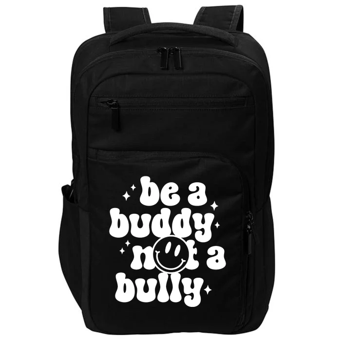 Be A Buddy Not A Bully Anti Bullying Unity Day Impact Tech Backpack