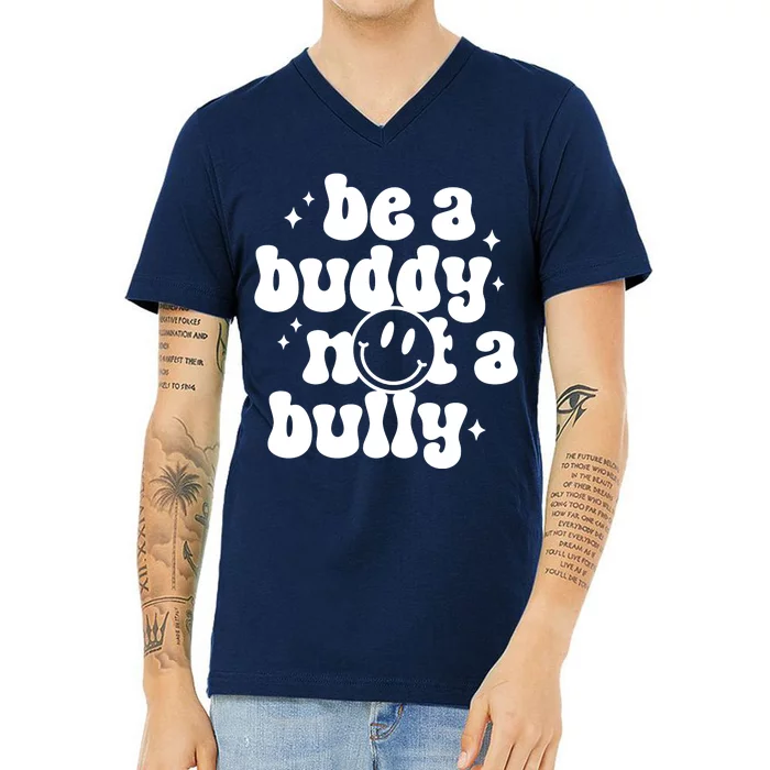 Be A Buddy Not A Bully Anti Bullying Unity Day V-Neck T-Shirt