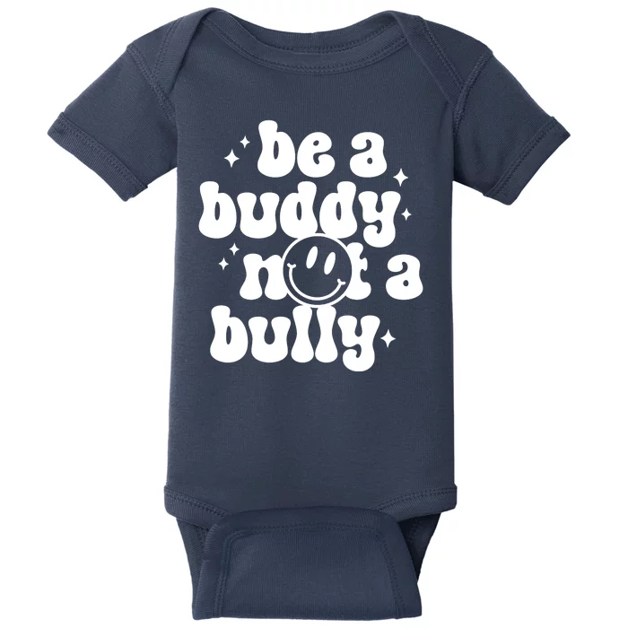 Be A Buddy Not A Bully Anti Bullying Unity Day Baby Bodysuit