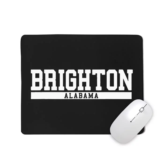 Brighton Alabama Mousepad