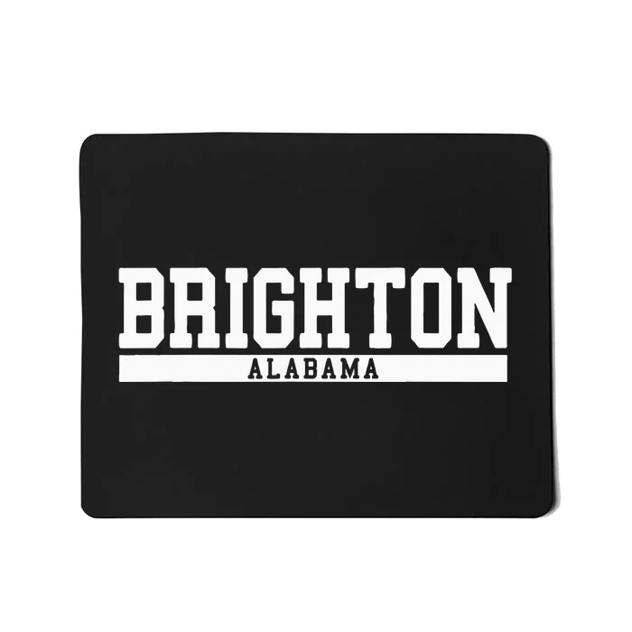 Brighton Alabama Mousepad