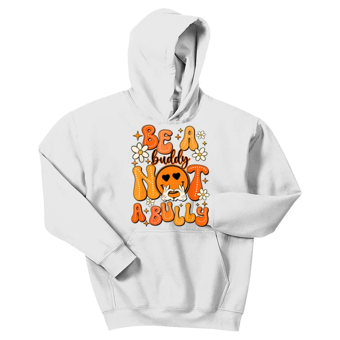 Be A Buddy Not A Bully Orange Anti Bullying Unity Day Kids Hoodie