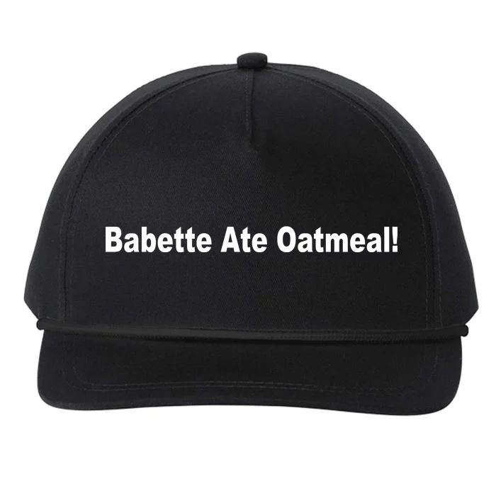 Babette Ate Oatmeal! Snapback Five-Panel Rope Hat