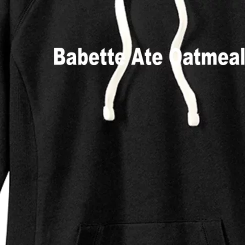 Babette Ate Oatmeal! Women's Fleece Hoodie