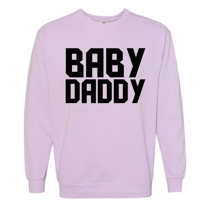 Baby Daddy Garment-Dyed Sweatshirt