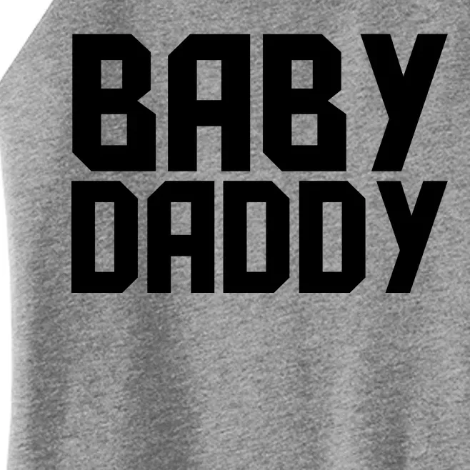 Baby Daddy Women’s Perfect Tri Rocker Tank