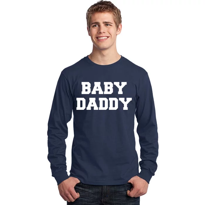 Baby Daddy New Father Tall Long Sleeve T-Shirt