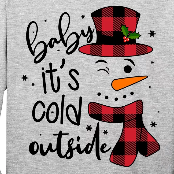 Baby It's Cold Outside Snowman Long Sleeve Shirt