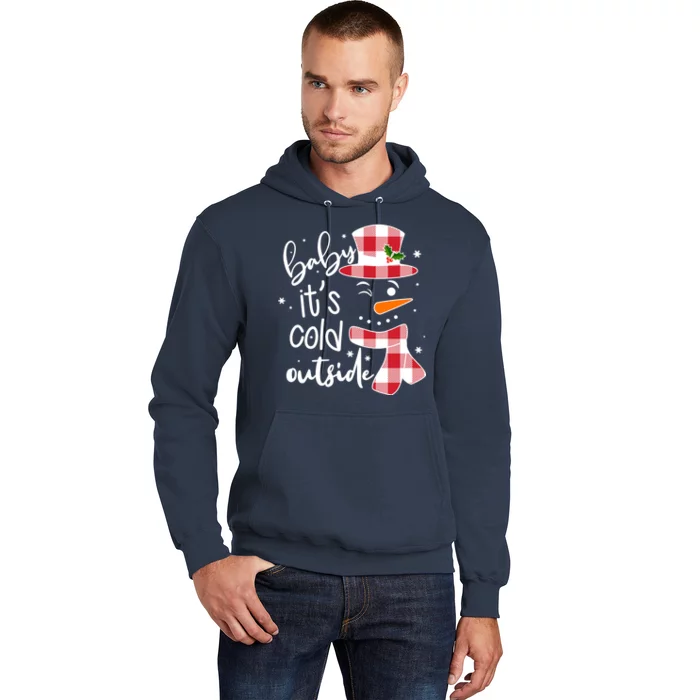 Baby It's Cold Outside Snowman Hoodie