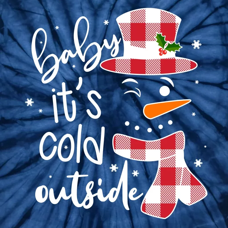 Baby It's Cold Outside Snowman Tie-Dye T-Shirt