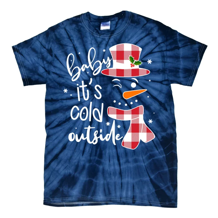 Baby It's Cold Outside Snowman Tie-Dye T-Shirt