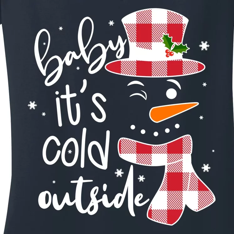 Baby It's Cold Outside Snowman Women's V-Neck T-Shirt