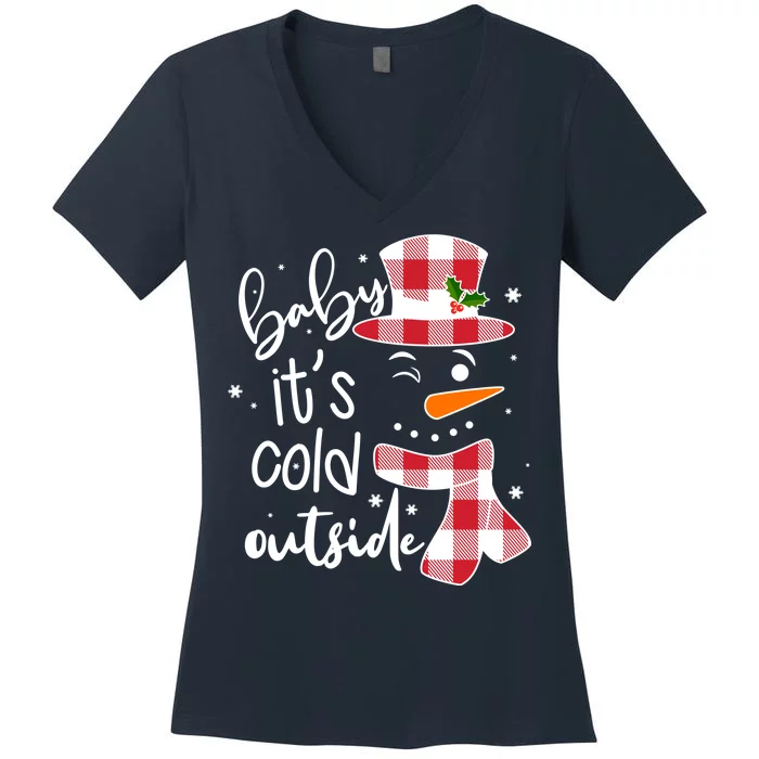 Baby It's Cold Outside Snowman Women's V-Neck T-Shirt