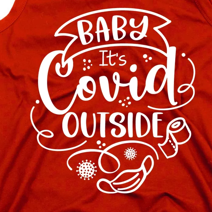 Baby It's Covid Outside Tank Top