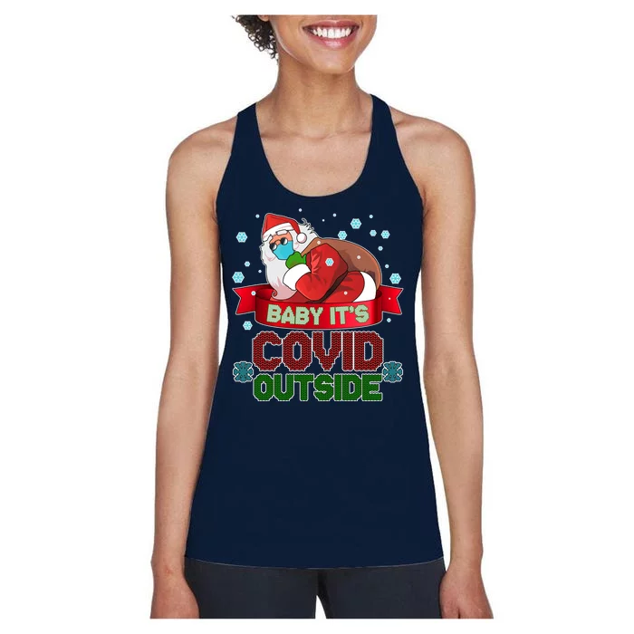 Baby It's Covid Outside Funny Christmas Women's Racerback Tank