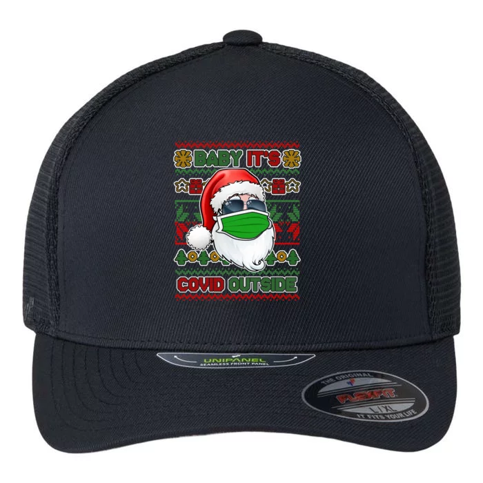 Baby It's Covid Outside Santa Ugly Christmas Sweater Flexfit Unipanel Trucker Cap