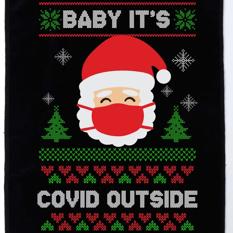 Baby It's COVID Outside Ugly Christmas Sweater Platinum Collection Golf Towel