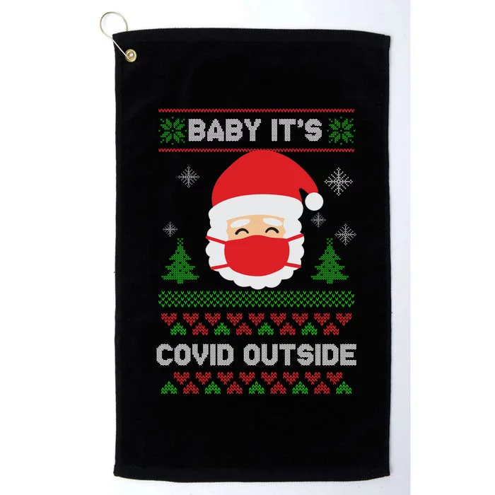 Baby It's COVID Outside Ugly Christmas Sweater Platinum Collection Golf Towel