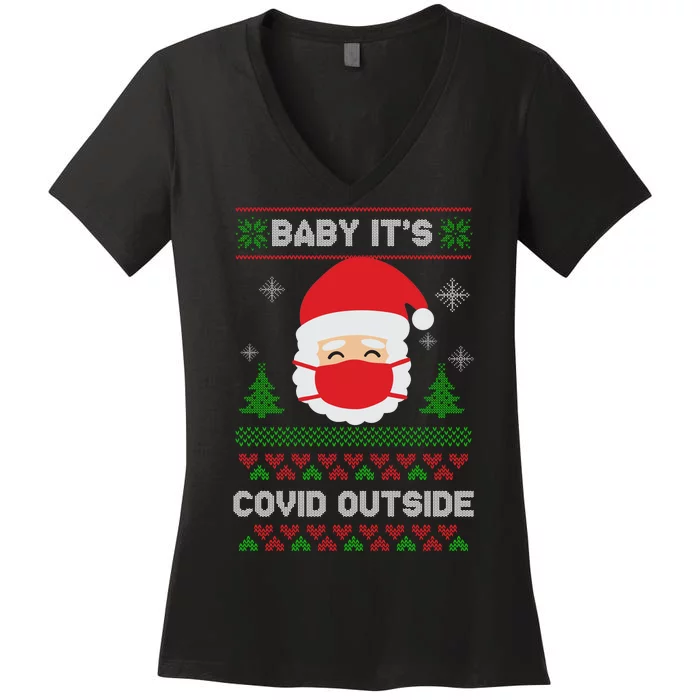 Baby It's COVID Outside Ugly Christmas Sweater Women's V-Neck T-Shirt