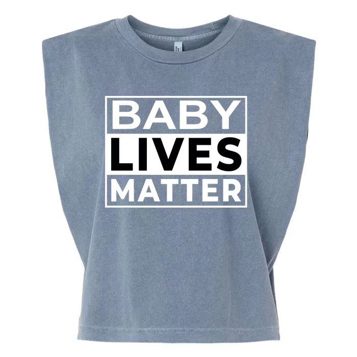 Baby Lives Matter Garment-Dyed Women's Muscle Tee