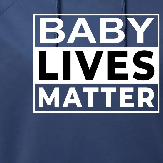 Baby Lives Matter Performance Fleece Hoodie