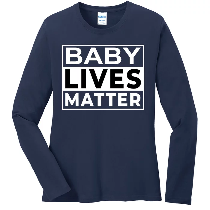 Baby Lives Matter Ladies Long Sleeve Shirt