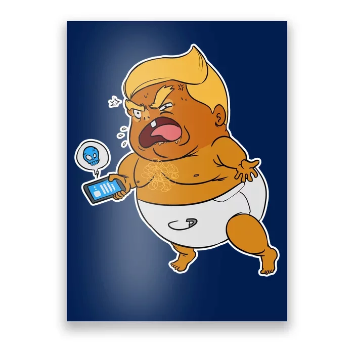 Baby Trump Crying Tweet Poster