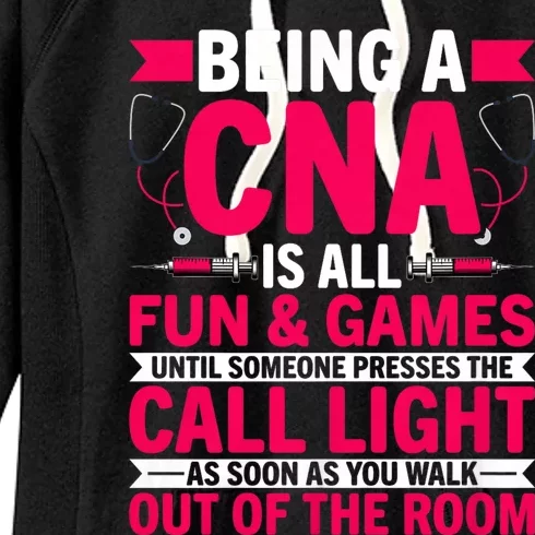 Being A Cna Is All Fun & Games Cna Medical Nursing Nurse Women's Fleece Hoodie