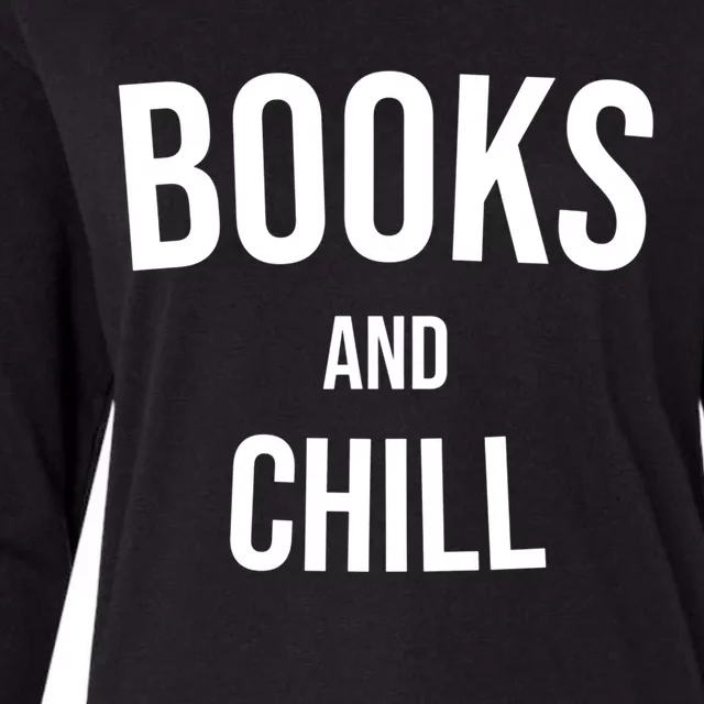 Books And Chill Book Worm Reading World Book Day Books Gift Womens Cotton Relaxed Long Sleeve T-Shirt