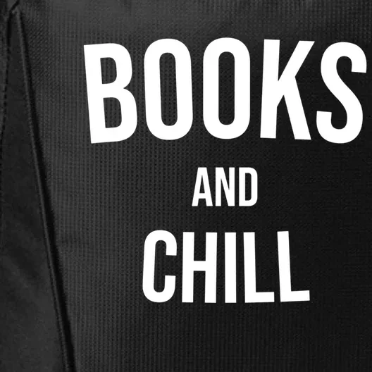 Books And Chill Book Worm Reading World Book Day Books Gift City Backpack