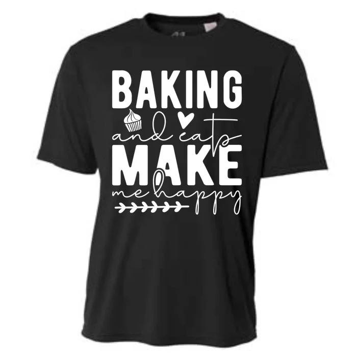 Baking And Cats Make Me Happy Feline And Cooking Lover Cool Gift Cooling Performance Crew T-Shirt