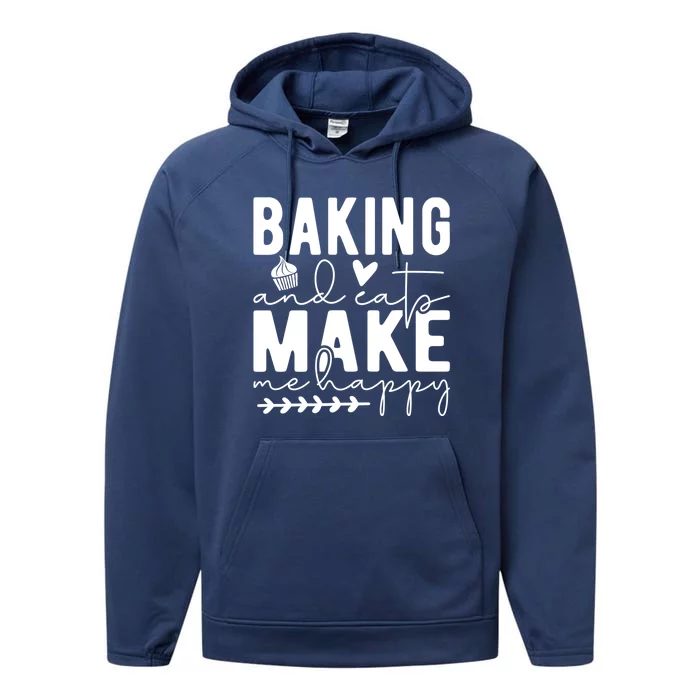 Baking And Cats Make Me Happy Feline And Cooking Lover Cool Gift Performance Fleece Hoodie