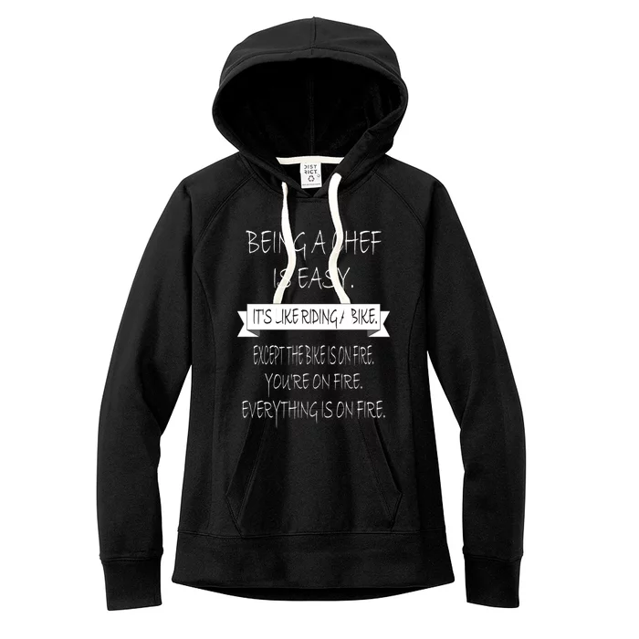 Being A Chef Is Easy Funny Restaurant Culinary Chef Cook Cool Gift Women's Fleece Hoodie