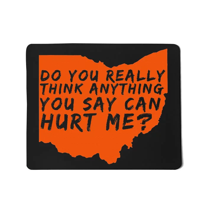 Being a Cleveland Fan Mousepad