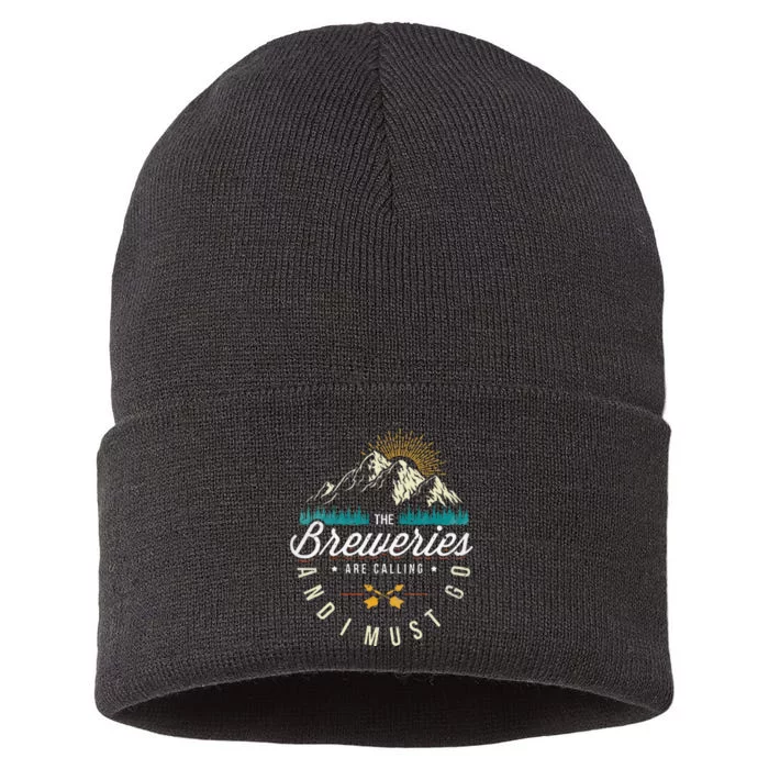 Breweries Are Calling And I Must Go Home Beer Brewers Sustainable Knit Beanie