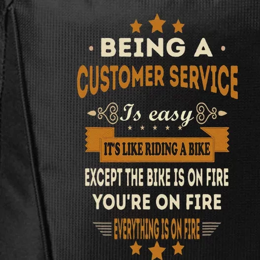 Being A Customer Service Is Easy ItS Like Riding A Bike City Backpack