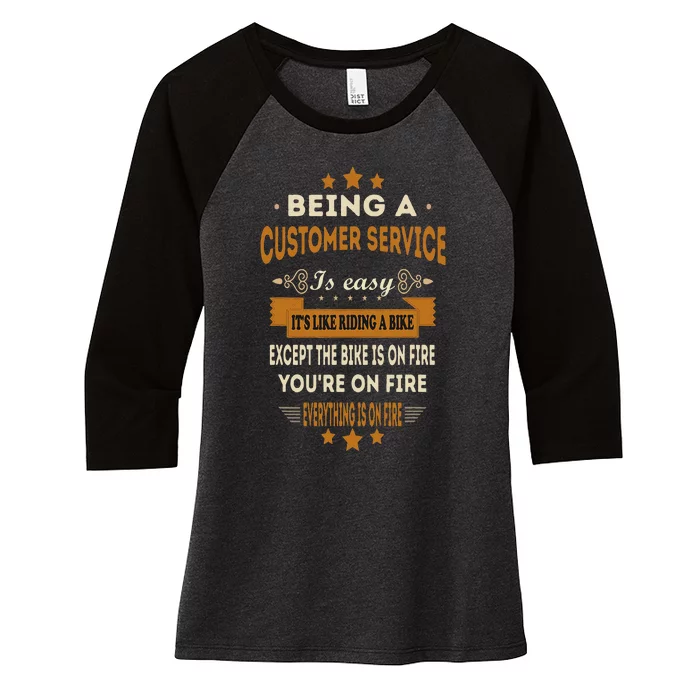 Being A Customer Service Is Easy ItS Like Riding A Bike Women's Tri-Blend 3/4-Sleeve Raglan Shirt