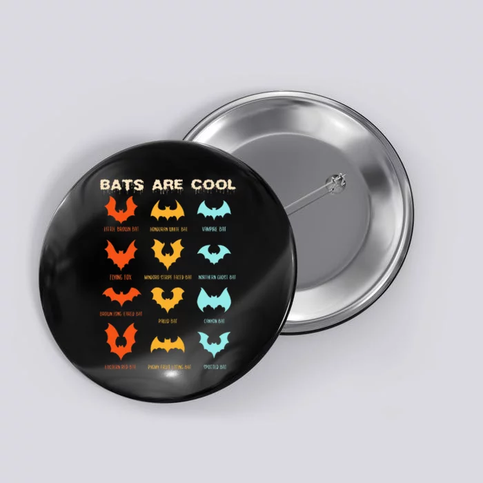 Bats Are Cool Different Kinds Of Bats Chiropterologist Wings Button