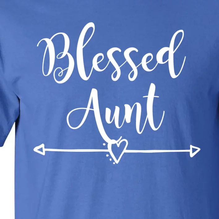 Blessed Aunt Cute Aunt Vibes For Best Auntie Gift Tall T-Shirt